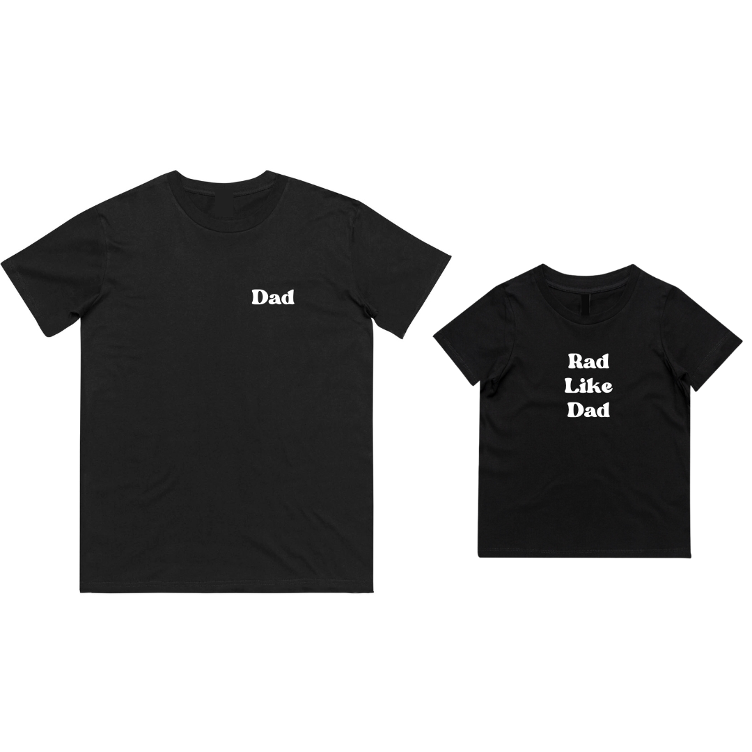 MLW By Design - Matching Rad Like Dad - Dad & Kid Tee | Various Colours