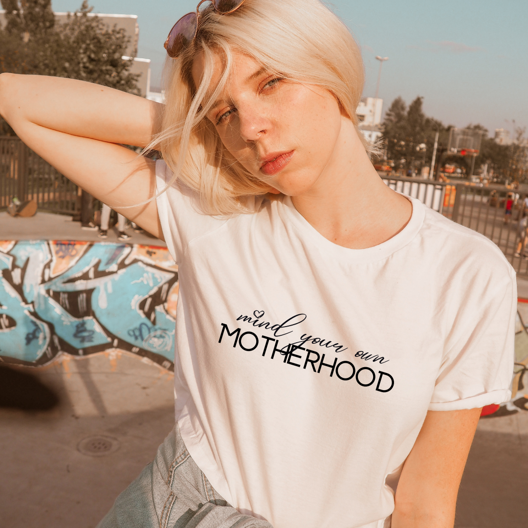 MLW By Design - Mind Your Own Motherhood Adult Tee *CLEARANCE*