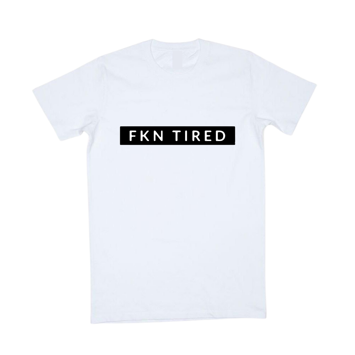 MLW By Design - FKN Tired Tee | Various Colours